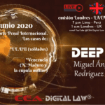 Deep Talk. Dr. Miguel Ángel Rodríguez Mackay (todos los lunes de junio 2020).
