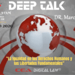 Deep Talk. Dr. Marco Antonio Sagastume Gemmell  (todos los miércoles de junio 2020)
