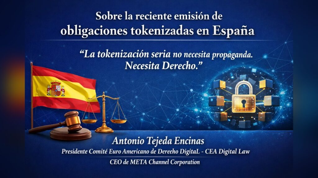 Sobre la reciente emisión de obligaciones tokenizadas en España. OTESA SPV CAL S.L