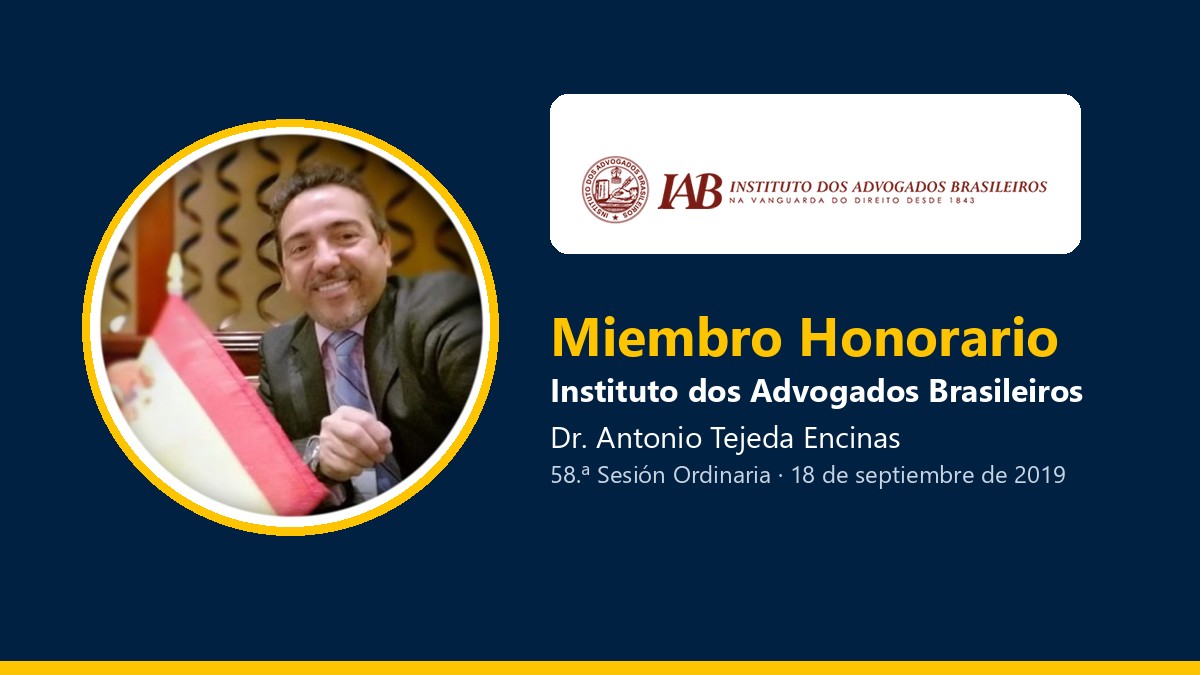 Antonio Tejeda Encinas, Miembro Honorario del Instituto dos Advogados Brasileiros